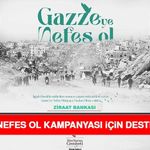Gazze’ye Nefes Ol Kampanyası İçin Destek Çağrısı