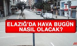 8 Ocak’ta Elazığ’da Hava Durumu Nasıl Olacak?