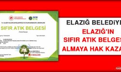 Elazığ Belediyesi Elazığ’ın Sıfır Atık Belgesini Almaya Hak Kazandı