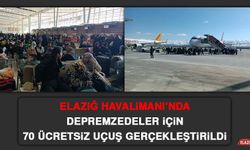 Elazığ Havalimanı’nda Depremzedeler İçin 70 Ücretsiz Uçuş Gerçekleştirildi