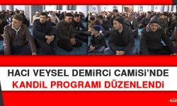 Hacı Veysel Demirci Camisi’nde Kandil Programı
