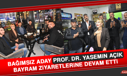 Bağımsız Aday Prof. Dr. Yasemin Açık, Bayram Ziyaretlerine Devam Etti