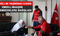 Elazığlı 80 Yaşındaki Kadın Emekli Maaşını Depremzedelere Bağışladı