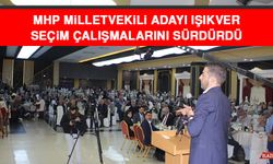 MHP Milletvekili Adayı Işıkver Çalışmalarını Sürdürdü