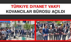 Türkiye Diyanet Vakfı Kovancılar Bürosu Açıldı