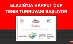 Elazığ'da Harput Cup Tenis Turnuvası Başlıyor