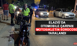 Elazığ’da Otomobile Çarpan Motosikletin Sürücüsü Yaralandı