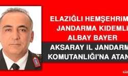 Elazığlı Hemşehrimiz Jandarma Kıdemli Albay Bayer Aksaray İl Jandarma Komutanlığı'na Atandı