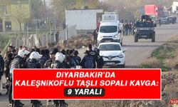Diyarbakır’da Kaleşnikoflu Taşlı Sopalı Kavga: 9 Yaralı  