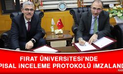 Fırat Üniversitesi’nde Yapısal İnceleme Protokolü İmzalandı