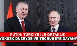 Putin: Türkiye İle Ortaklık En Yüksek Düzeyde Ve Tecrübeye Dayanıyor