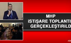 MHP İstişare Toplantısı Gerçekleştirildi