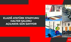 Elazığ Atatürk Stadyumu Halter Salonu Açılmaya Gün Sayıyor