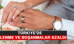 Türkiye'de Evlenme Ve Boşanmalar Azaldı
