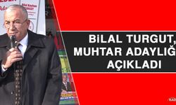 Bilal Turgut, Muhtar Adaylığını Açıkladı