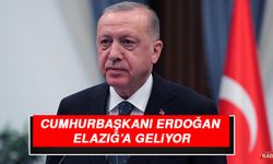 Cumhurbaşkanı Erdoğan Elazığ’a Geliyor