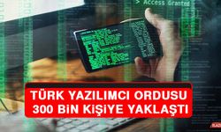 Türk Yazılımcı Ordusu 300 Bin Kişiye Yaklaştı