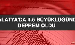 Malatya’da 4.5 Büyüklüğündeki Deprem