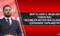 MHP Elazığ İl Başkanı Yunus Bal Seçimlerle İlgili Açıklama Yaptı