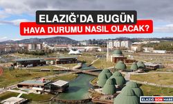 Bayramın Üçüncü Günü Elazığ’da Hava Durumu Nasıl Olacak?