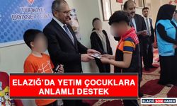 Elazığ’da Yetim Çocuklara Anlamlı Destek