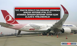 THY’nin İstanbul-İsfahan Seferini Yapan Uçak Elazığ’a Yönlendirildi