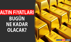 15 Mayıs Altın Fiyatları