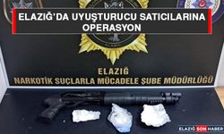 Elazığ’da Uyuşturucu Satıcılarına Operasyon