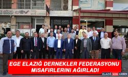 Ege Elazığ Dernekler Federasyonu Misafirlerini Ağırladı