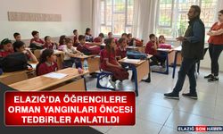 Elazığ’da Öğrencilere Orman Yangınları Öncesi Tedbirler Anlatıldı