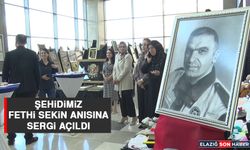 Şehidimiz Fethi Sekin Anısına Sergi Açıldı