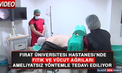 Fırat Üniversitesi Hastanesi’nde Fıtık ve Vücut Ağrıları Ameliyatsız Yöntemle Tedavi Ediliyor