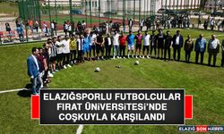 Elazığsporlu Futbolcular, Fırat Üniversitesi’nde Coşkuyla Karşılandı