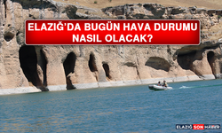 19 Mayıs’ta Elazığ’da Hava Durumu Nasıl Olacak?