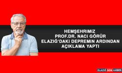 Hemşehrimiz Prof.Dr. Naci Görür Elazığ‘daki Depremin Ardından Açıklama Yaptı