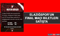 Elazığspor’un Final Maçı Biletleri Satışta