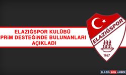 Elazığspor Kulübü Prim Desteğinde Bulunanları Açıkladı