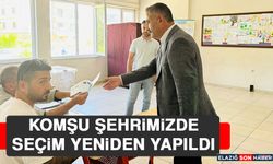 Komşu Şehrimizde Seçim Yeniden Yapıldı