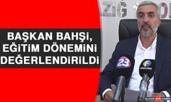 Başkan Bahşi, Eğitim Dönemini Değerlendirildi