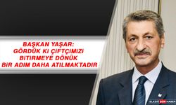 Başkan Yaşar: Gördük Ki Çiftçimizi Bitirmeye Dönük Bir Adım Daha Atılmaktadır