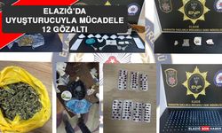 Elazığ’da Uyuşturucuyla Mücadele: 12 Gözaltı