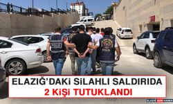 Elazığ’daki Silahlı Saldırıda 2 Kişi Tutuklandı