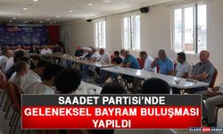 Saadet Partisi'nde Geleneksel Bayram Buluşması Yapıldı