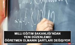 Milli Eğitim Bakanlığı’ndan Yeni Düzenleme!