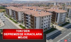 TOKİ'den Depremzede Kiracılara Müjde