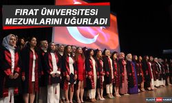 Fırat Üniversitesi Mezunlarını Uğurladı