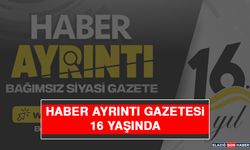 Haber Ayrıntı Gazetesi 16 Yaşında