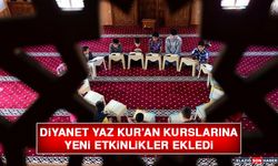 Diyanet Yaz Kur’an Kurslarına Yeni Etkinlikler Ekledi