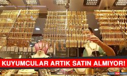 Kuyumcular Artık Satın Almıyor!