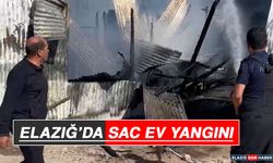 Elazığ’da Sac Ev Yangını